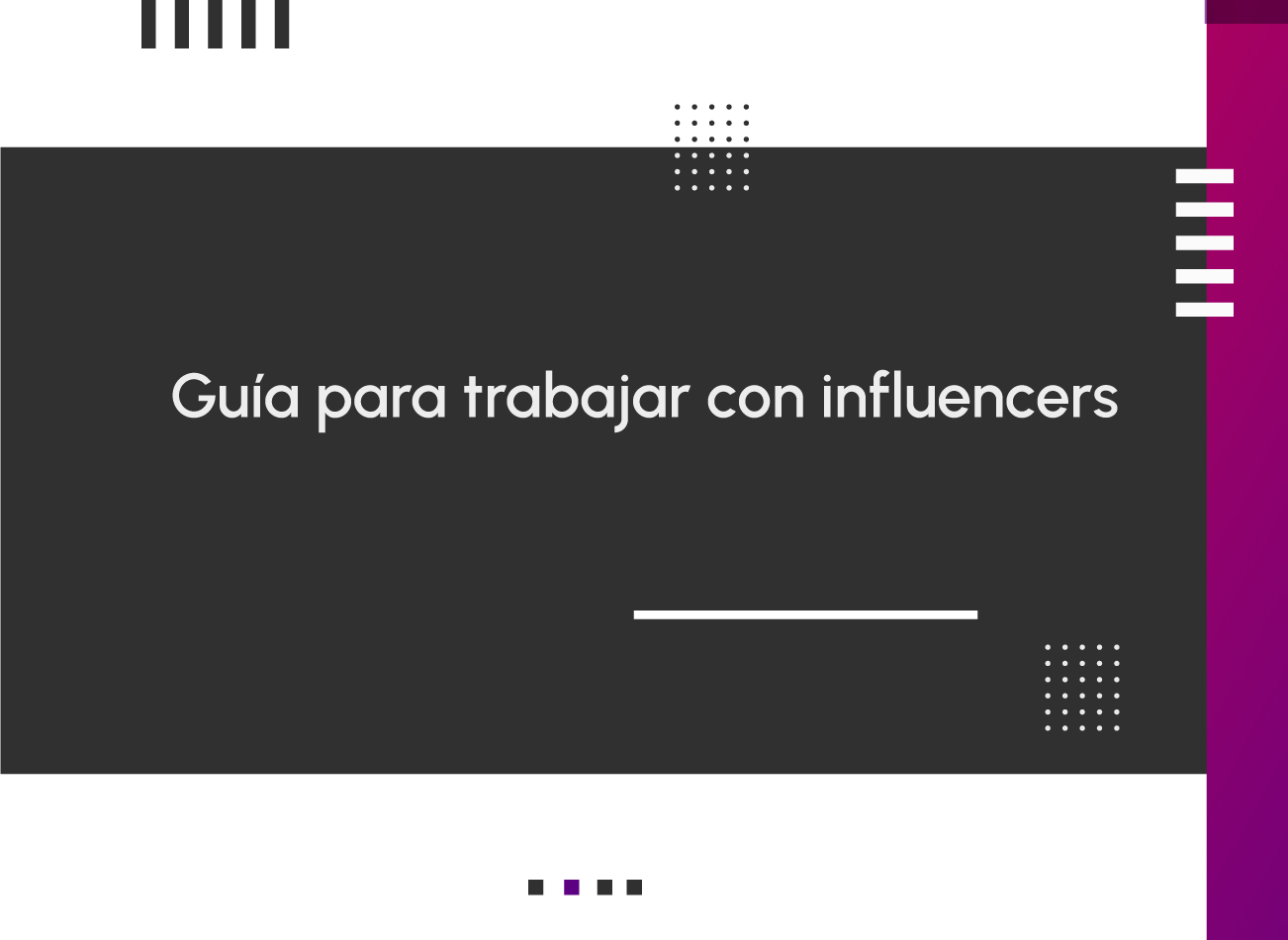 Guía para trabajar con influencers